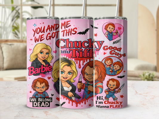 Chucky and Tiffany design with "You and Me We Got This" and character images.