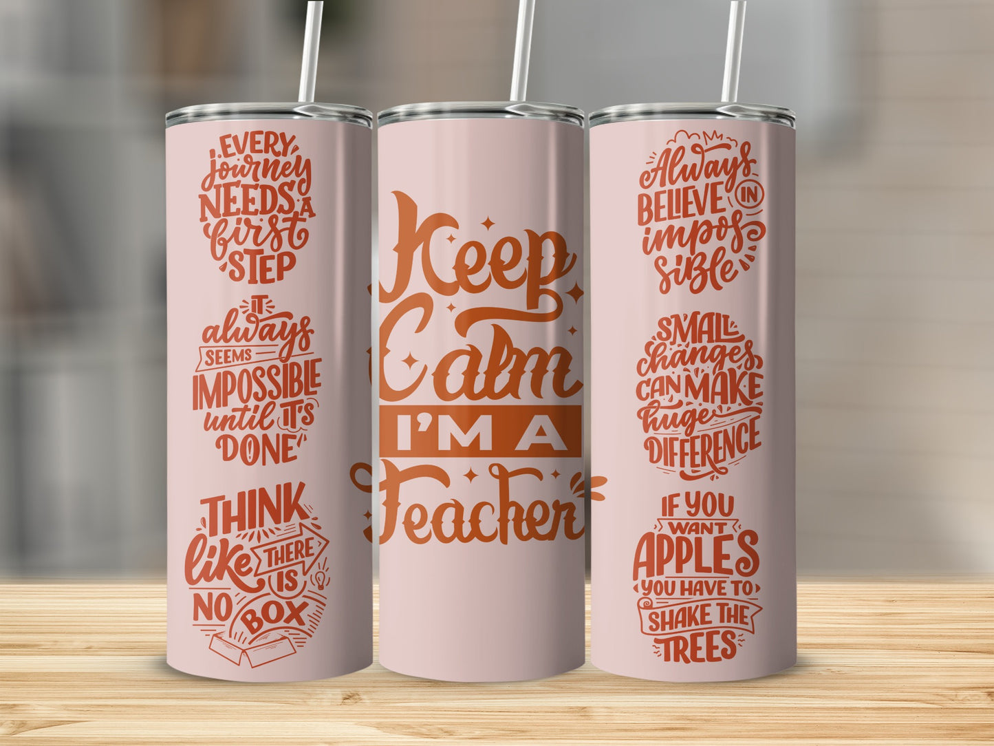 Keep Calm I'm A Teacher Motivational Tumbler