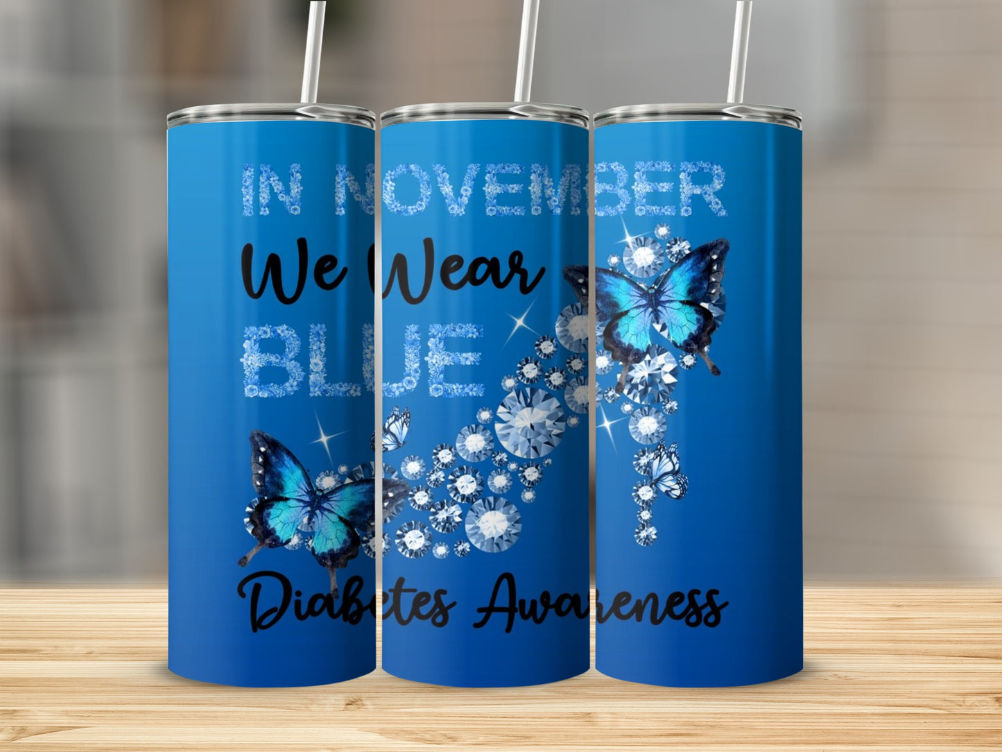 In November We Wear Blue Diabetes Awareness Tumbler