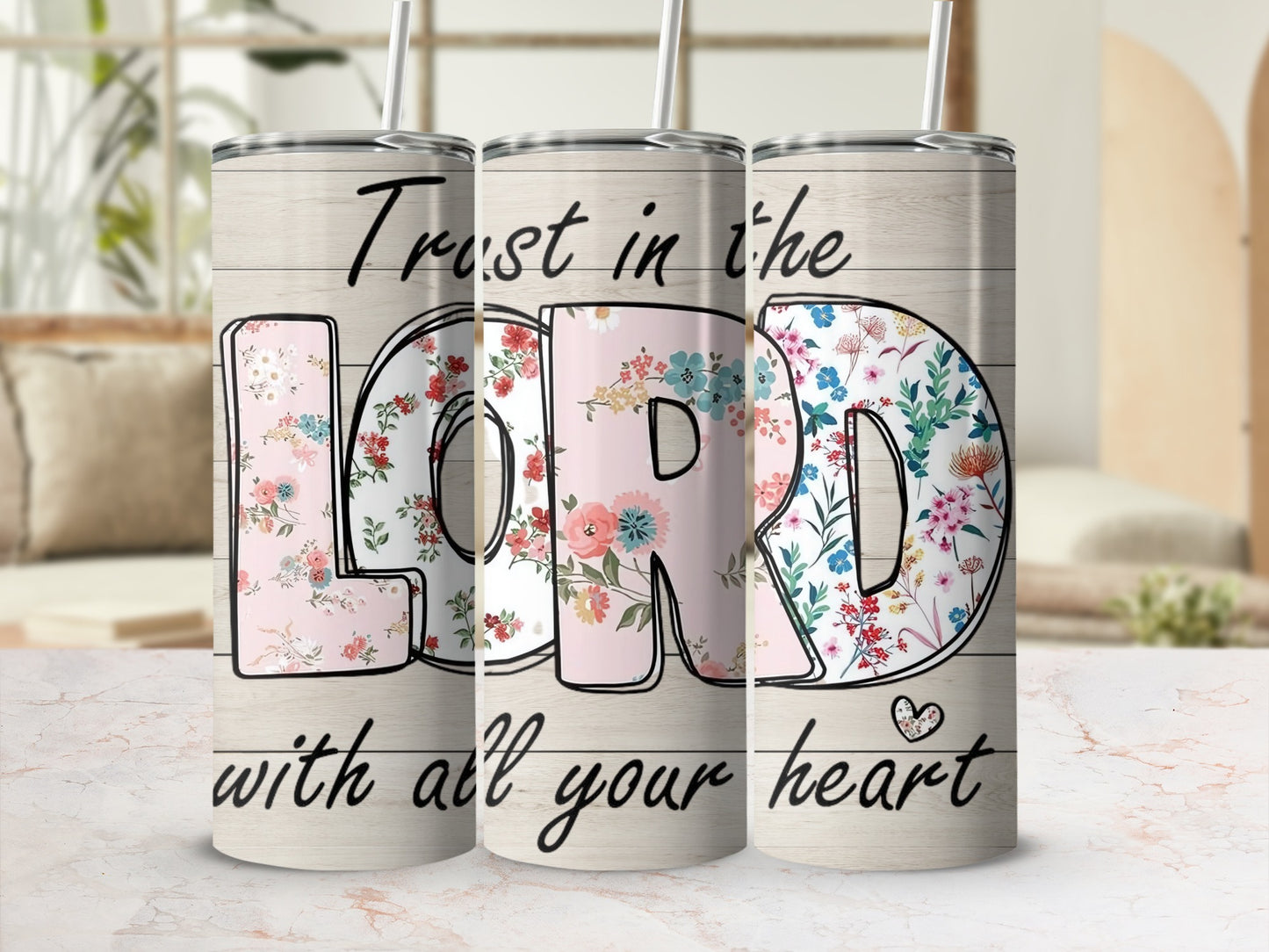 Trust in the Lord With All Your Heart Tumbler Product