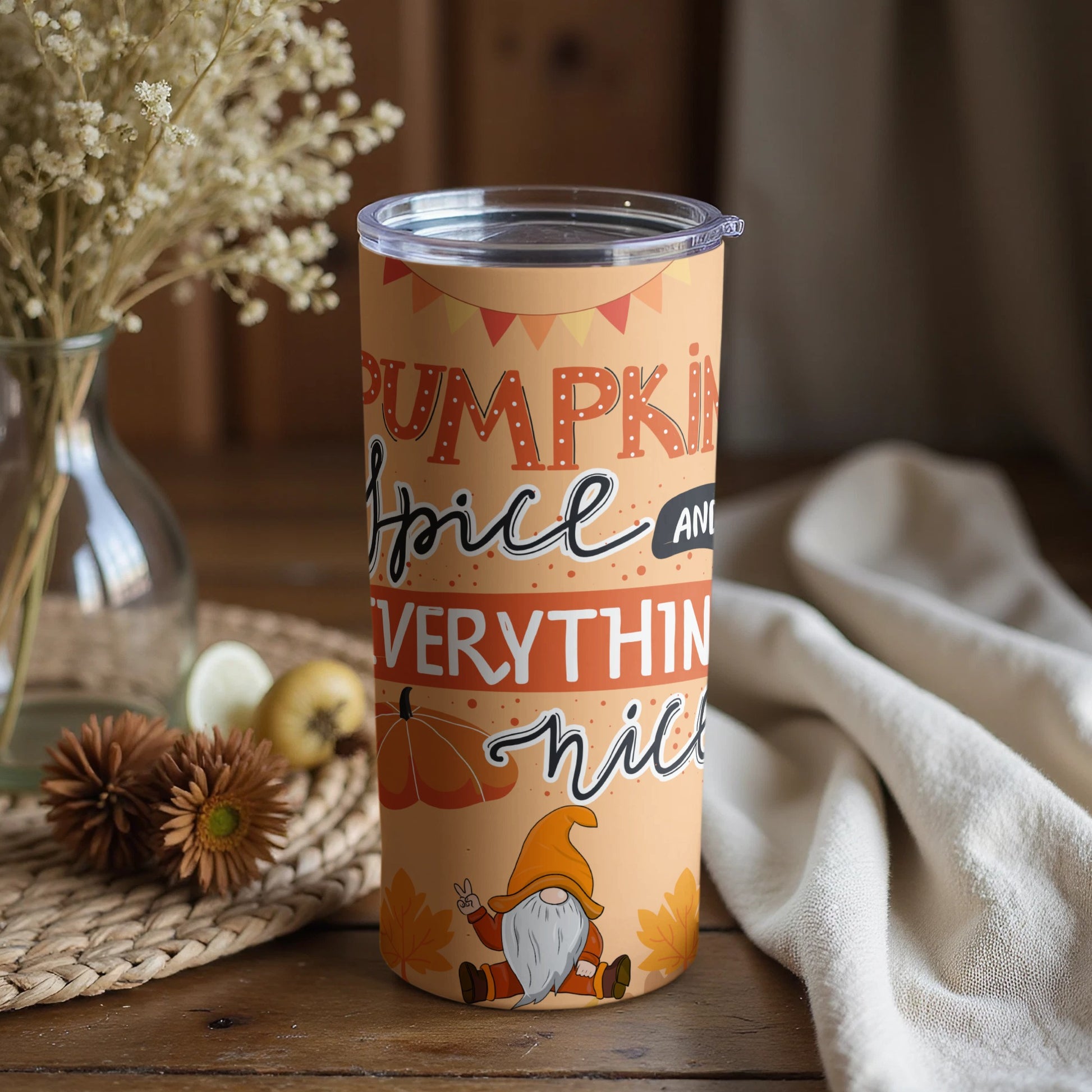 Pumpkin Spice and Everything Nice Tumbler Cup