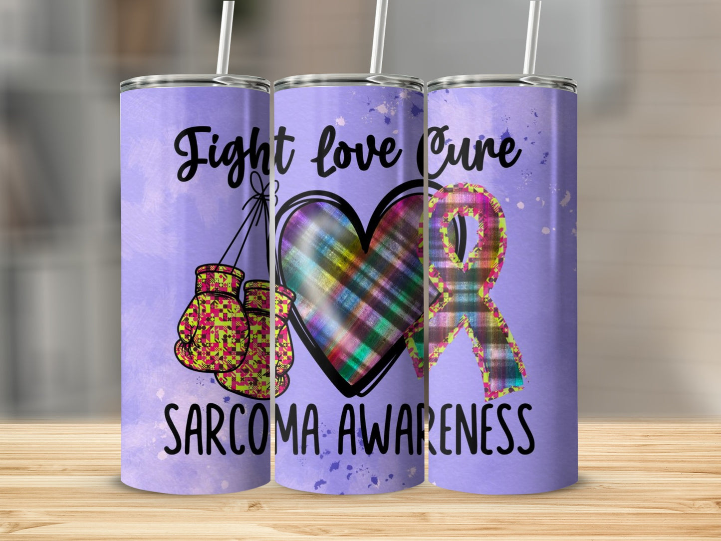 Fight Love Cure Sarcoma Awareness Custom Tumblers