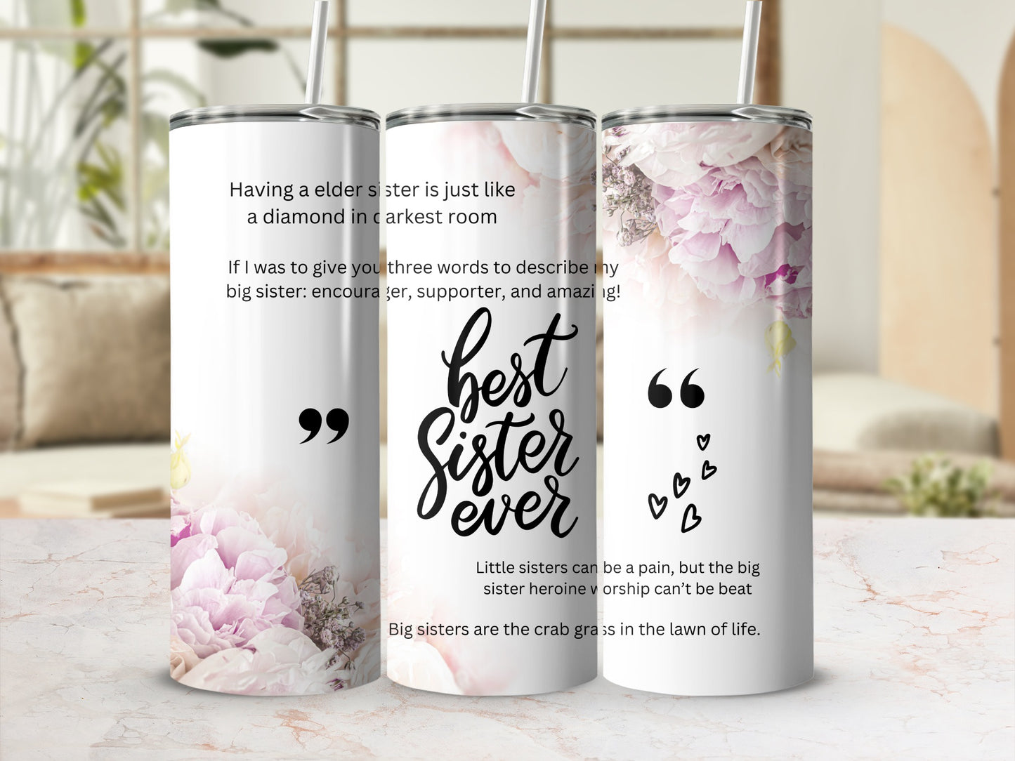 Best Sister Ever Insulated Drink Tumbler with Quotes