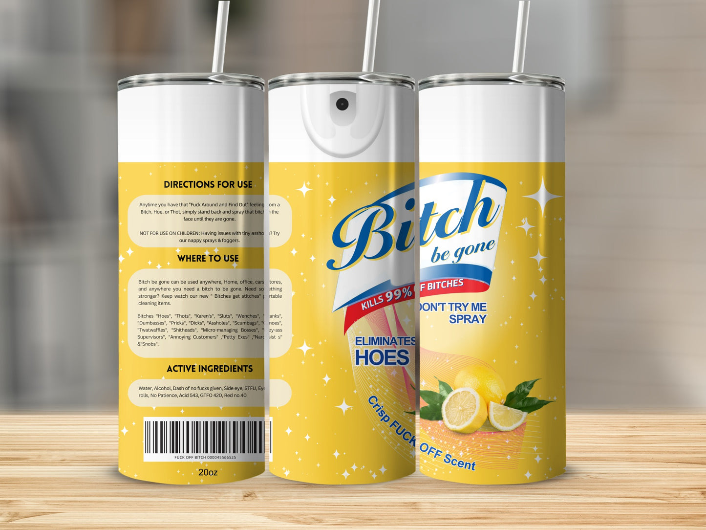 Bitch Be Gone Spray Kills 99 Percent of Bitches