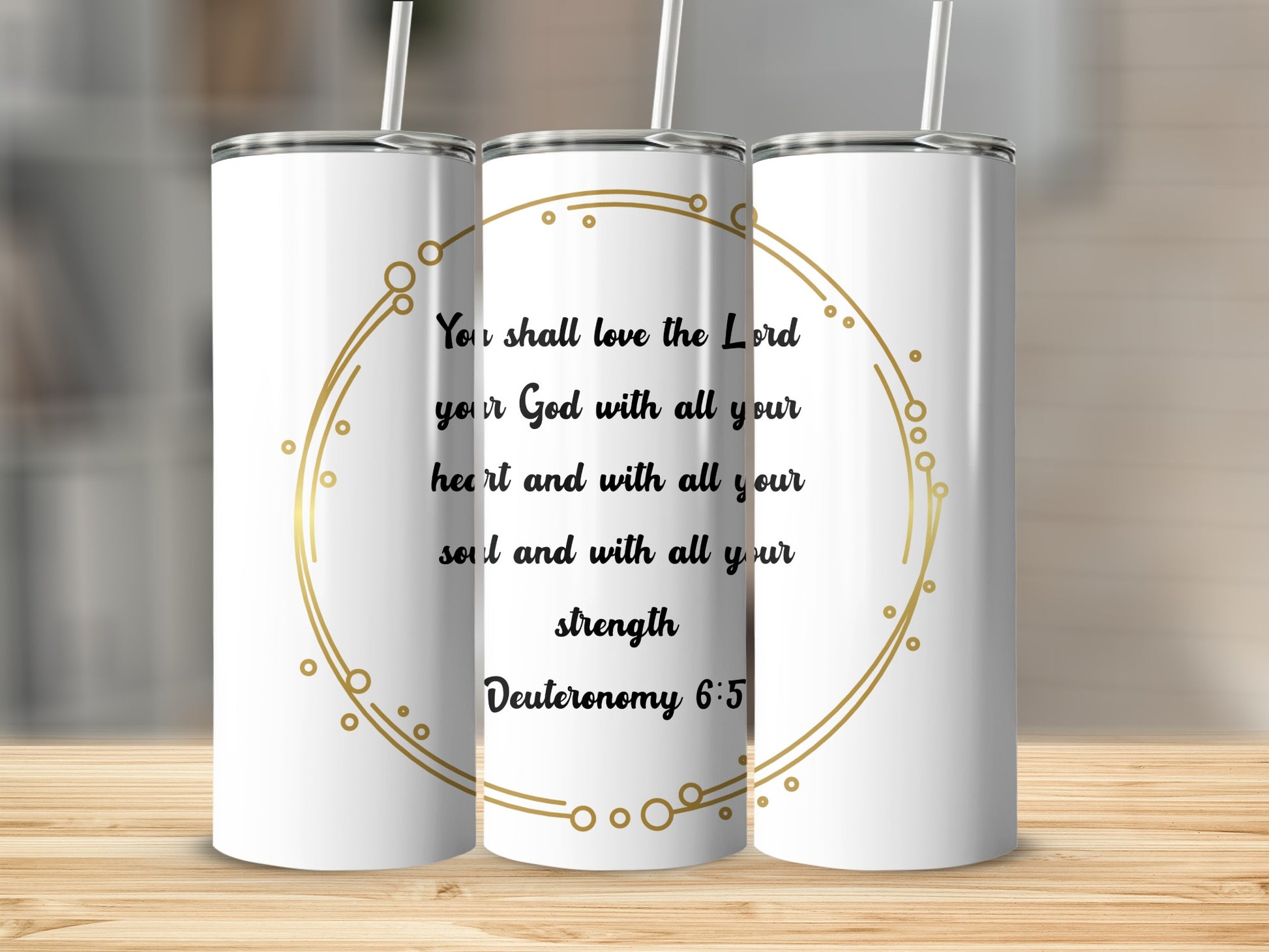 Love the Lord Your God Deuteronomy 6:5 Tumbler
