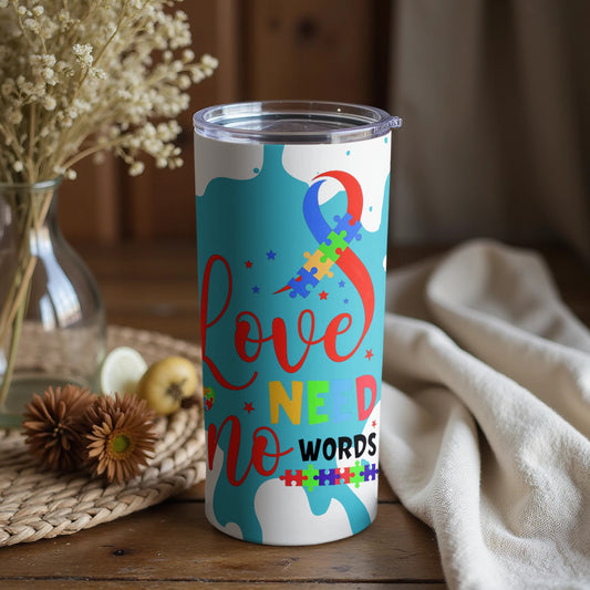 Love Need No Words Autism Awareness Tumbler