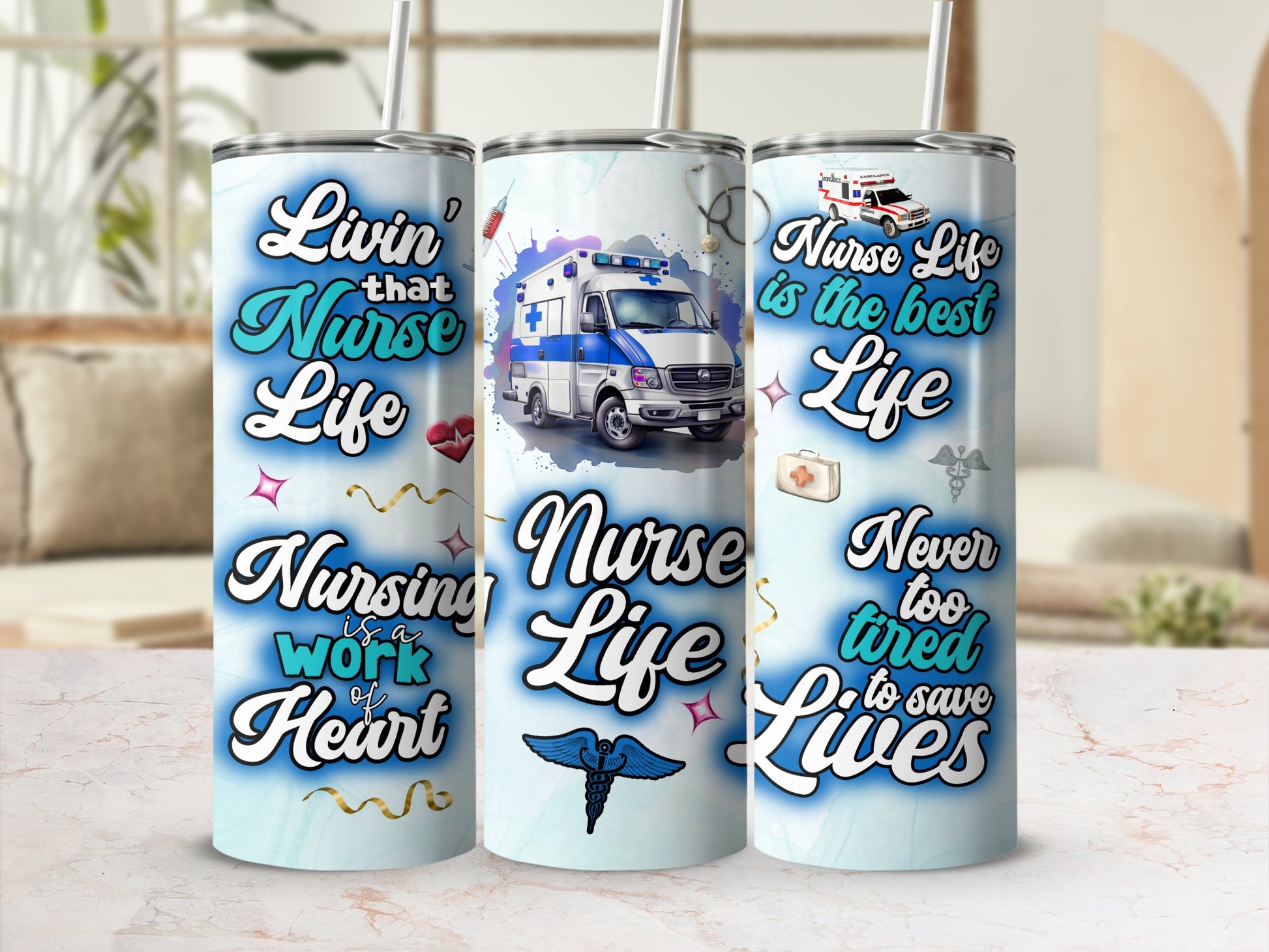 Tumblers with nurse-themed graphics: "Livin' that Nurse Life" and "Nurse Life is the best Life".