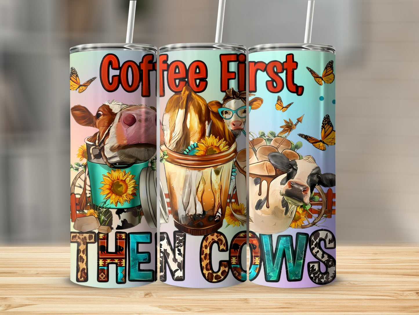 Coffee First Then Cows Colorful Animal Design Tumbler
