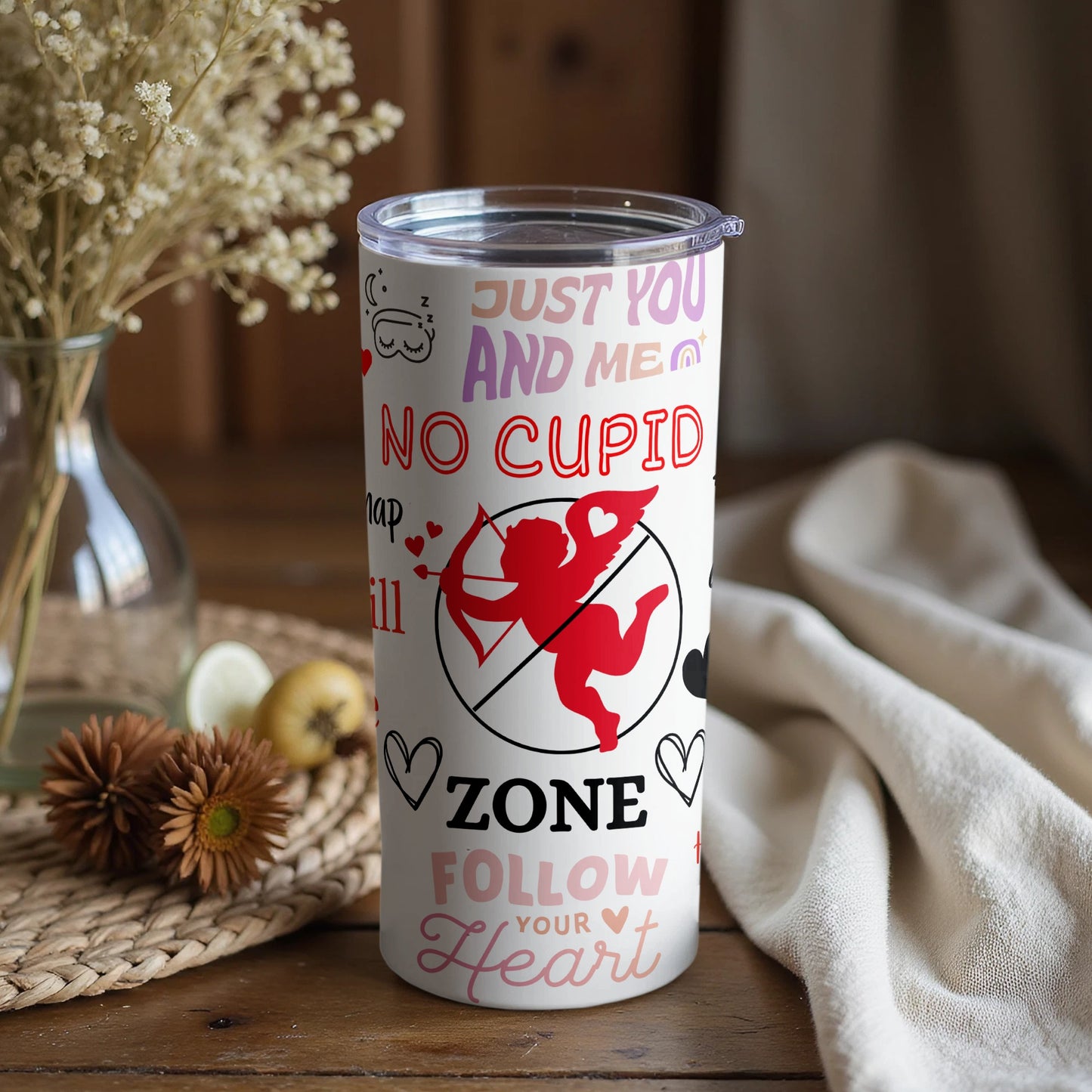 No Cupid Zone Follow Your Heart Tumbler Product