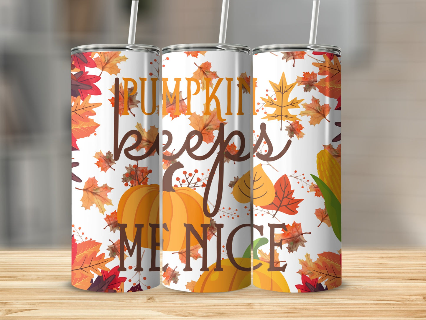 Pumpkin Keeps Me Nice Fall Leaves Tumbler