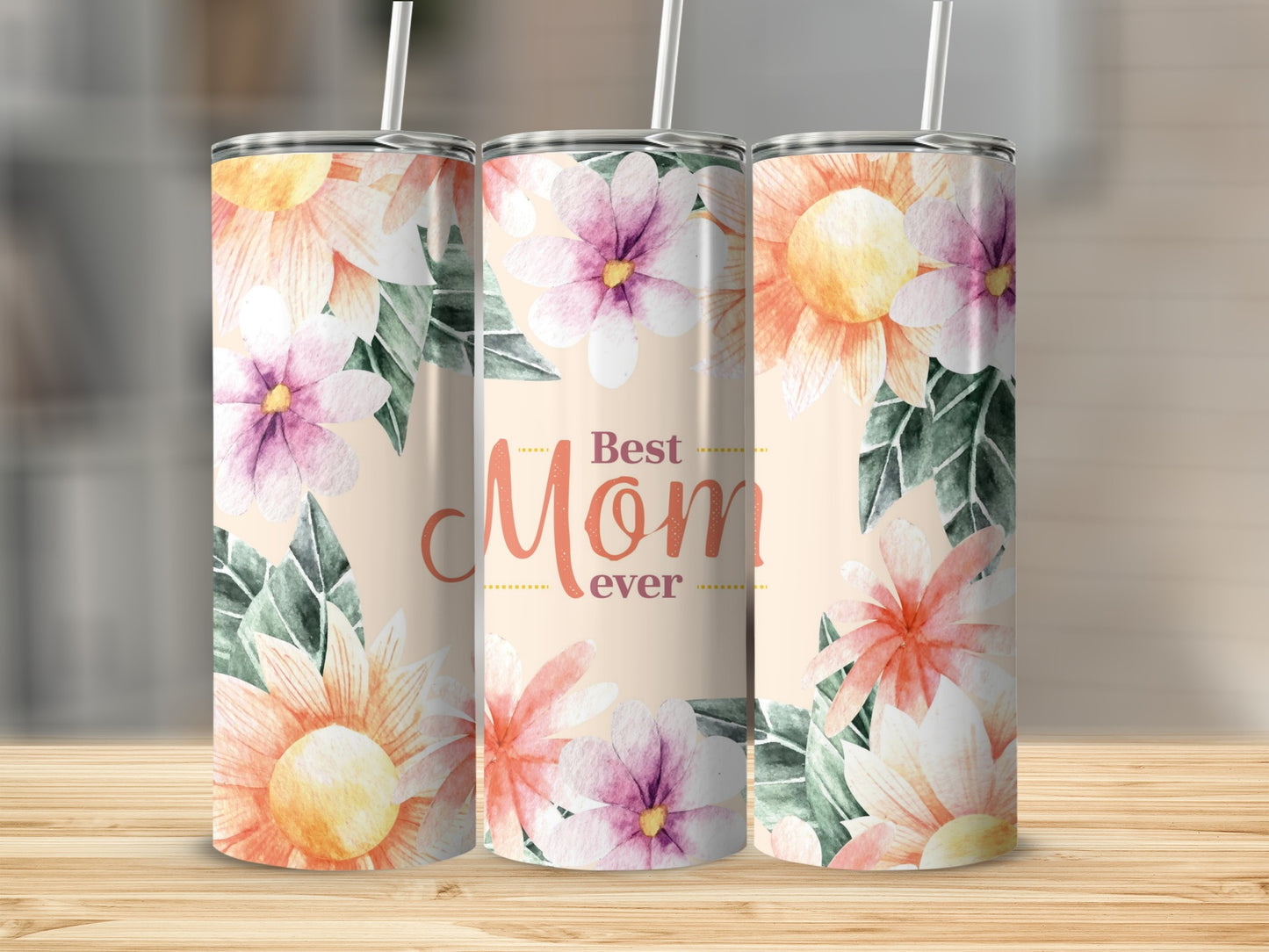 Best Mom Ever Floral Design Decorative Art Tumblers