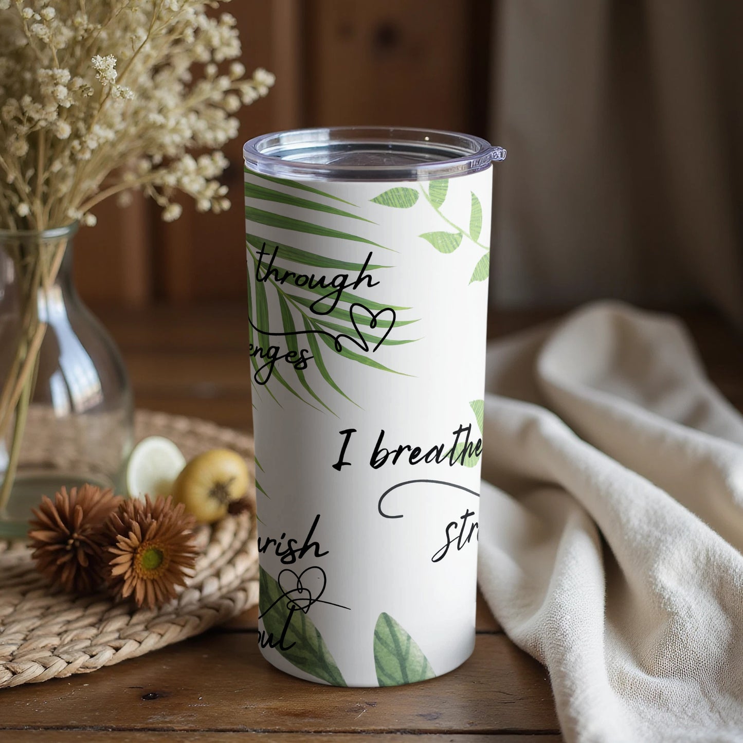 Inspirational Quote Design Green Leaves Tumbler