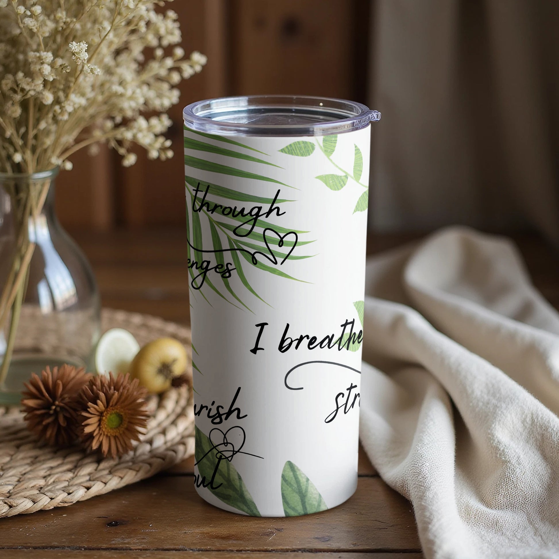 Inspirational Quote Design Green Leaves Tumbler
