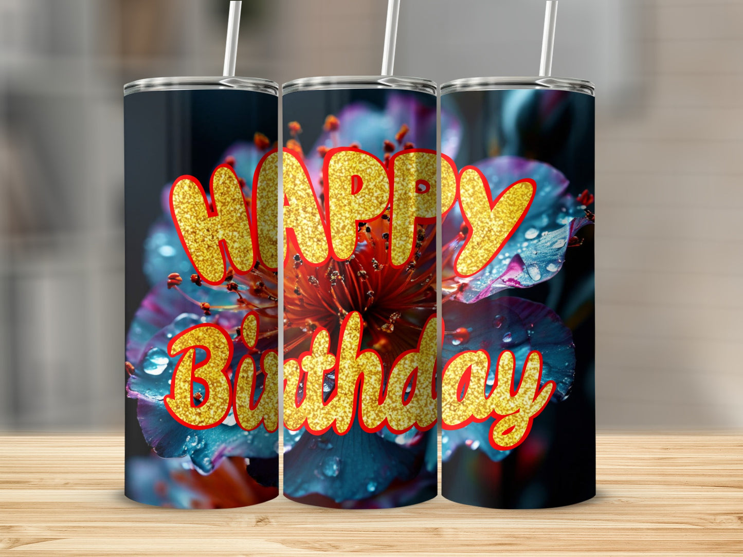 Happy Birthday tumbler with a close-up of a wet flower.