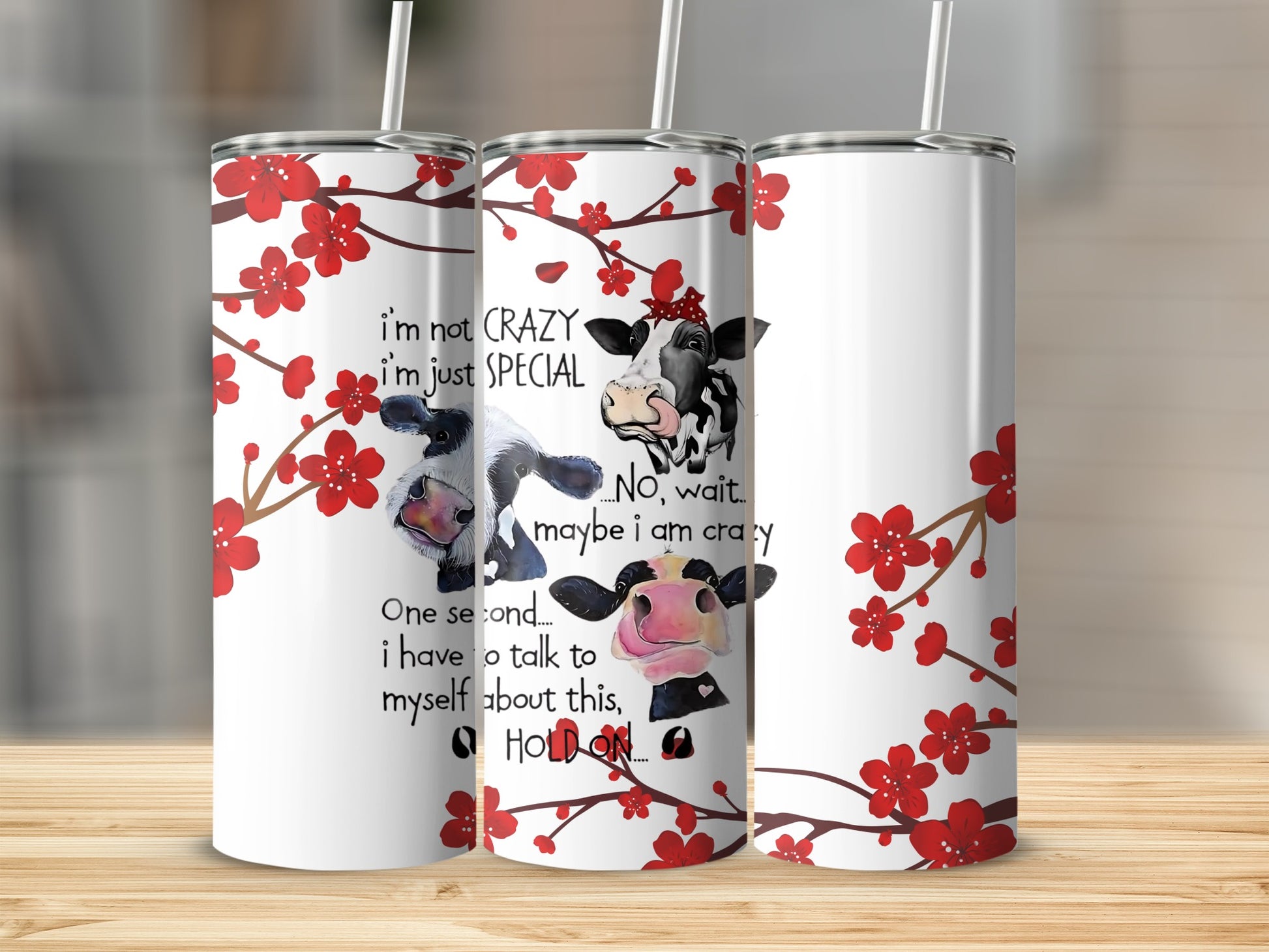 Cow and Cherry Blossom Fun Quote Tumbler Cup