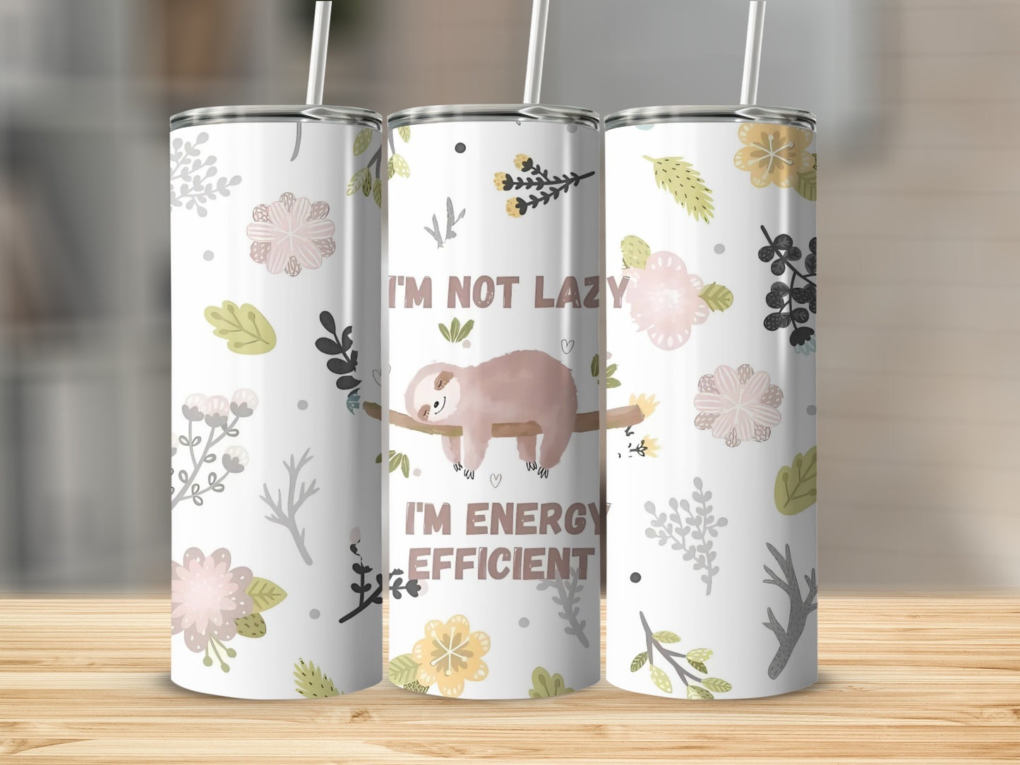 I'm Not Lazy I'm Energy Efficient Floral Tumbler