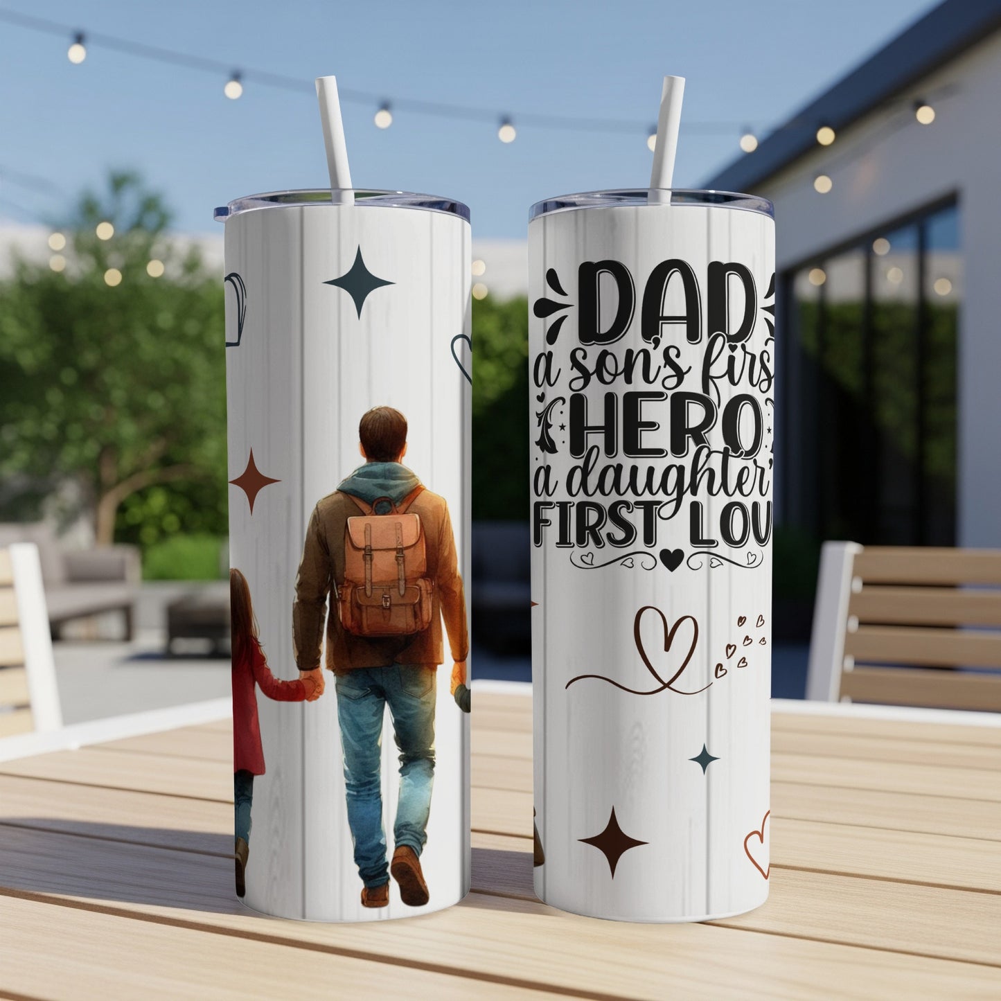 Tumbler with illustration of father and daughter, and text "DAD a son's first HERO a daughter's FIRST LOVE".