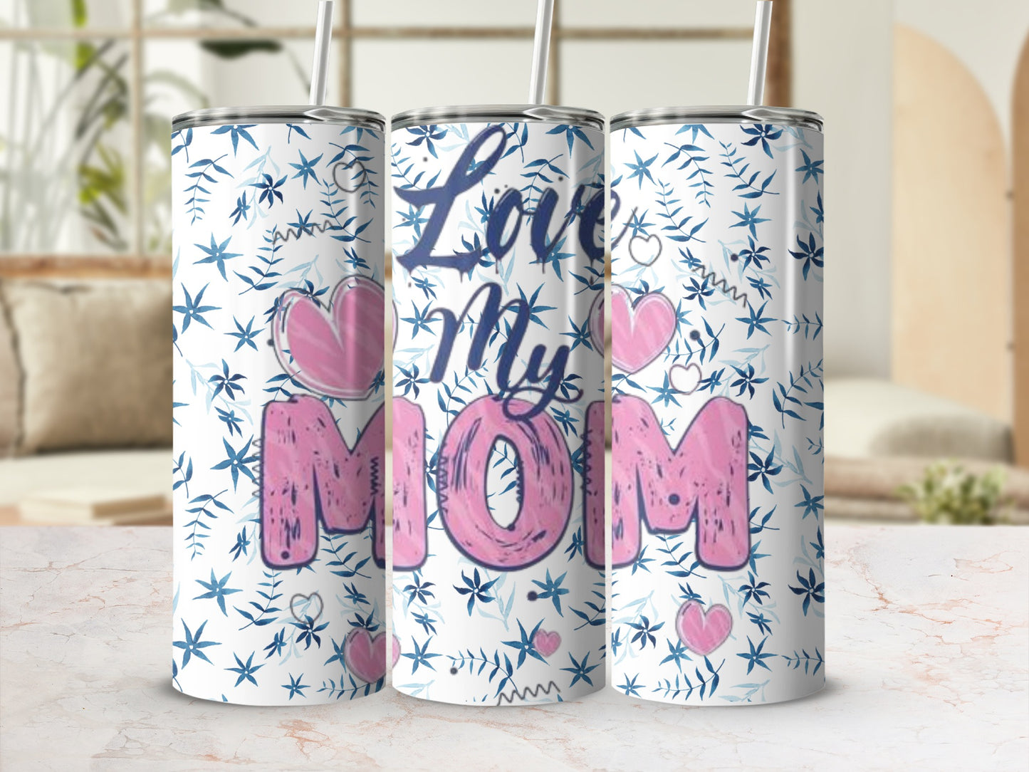 Love My Mom Floral Design Insulated Tumbler