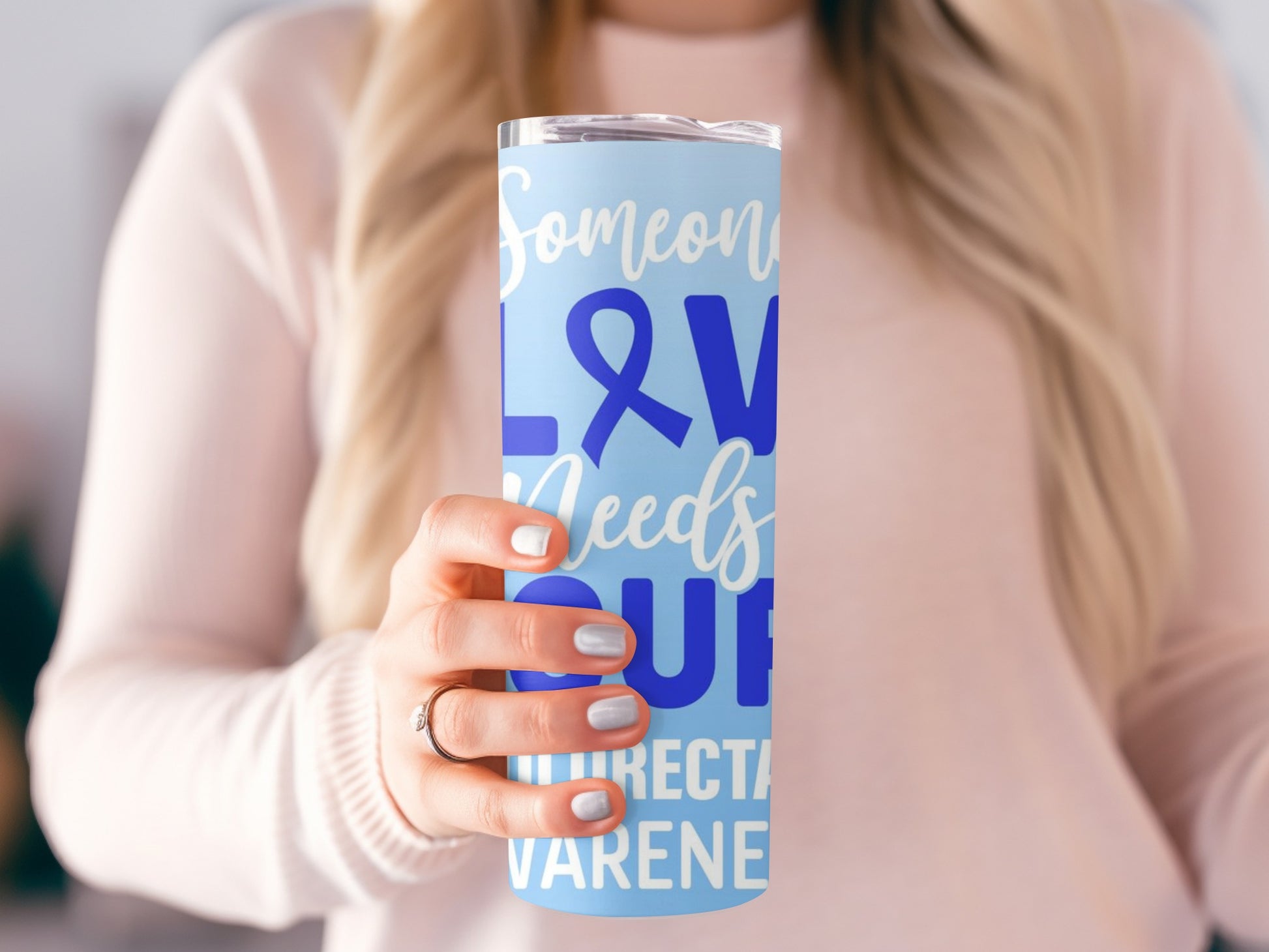Someone Needs You Rectal Cancer Awareness Tumbler