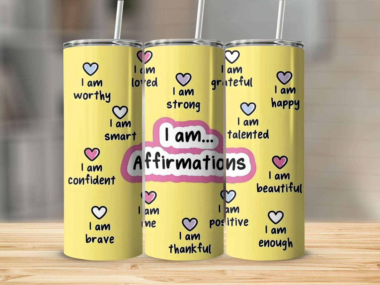 I Am Affirmations Motivational Quote Tumbler