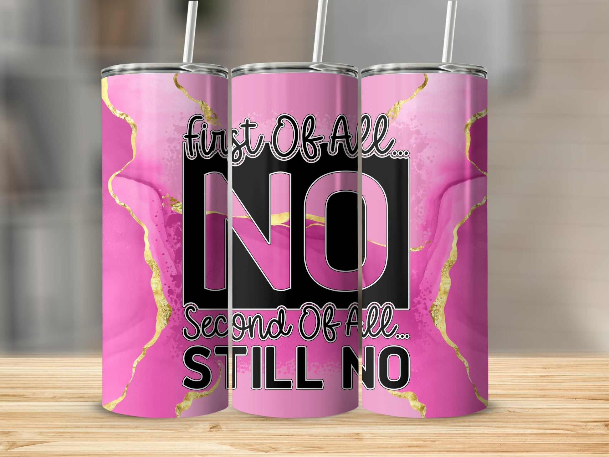 First Of All NO Second Of All STILL NO tumbler product type
Tumbler
Skinny Tumbler
Pink Design
Gold Accents
Marble Pattern
Funny Tumbler
Sarcastic Gift
Attitude Drinkware
First Of All No
Still No
Statement Piece
Unique Tumbler
Trendy Style
Beverage Holder
Gift Idea
Drinkware
Abstract Art
Sassy Quote
Pink Gold
Humor Tumbler
