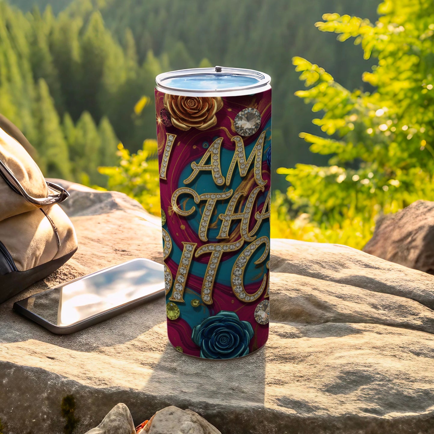 I Am That Bitch Colorful Motivational Tumbler Cup
