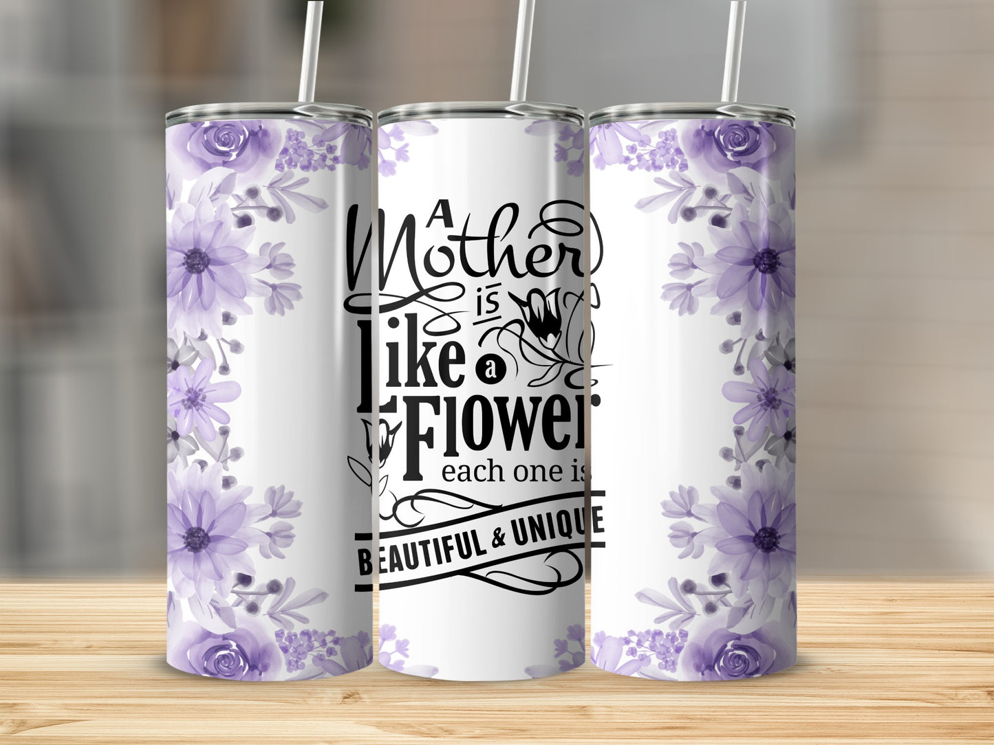 A Mother Is Like A Flower Each One Beautiful Tumbler