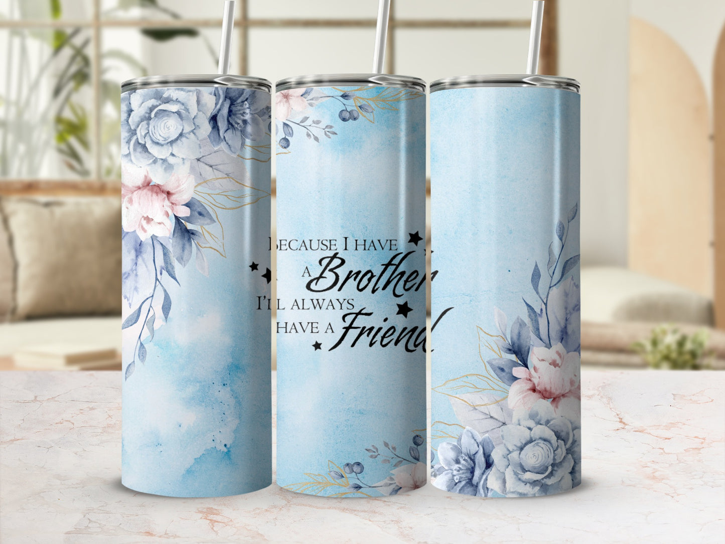 Floral Brother and Friend Quote Tumbler Drinkware Item