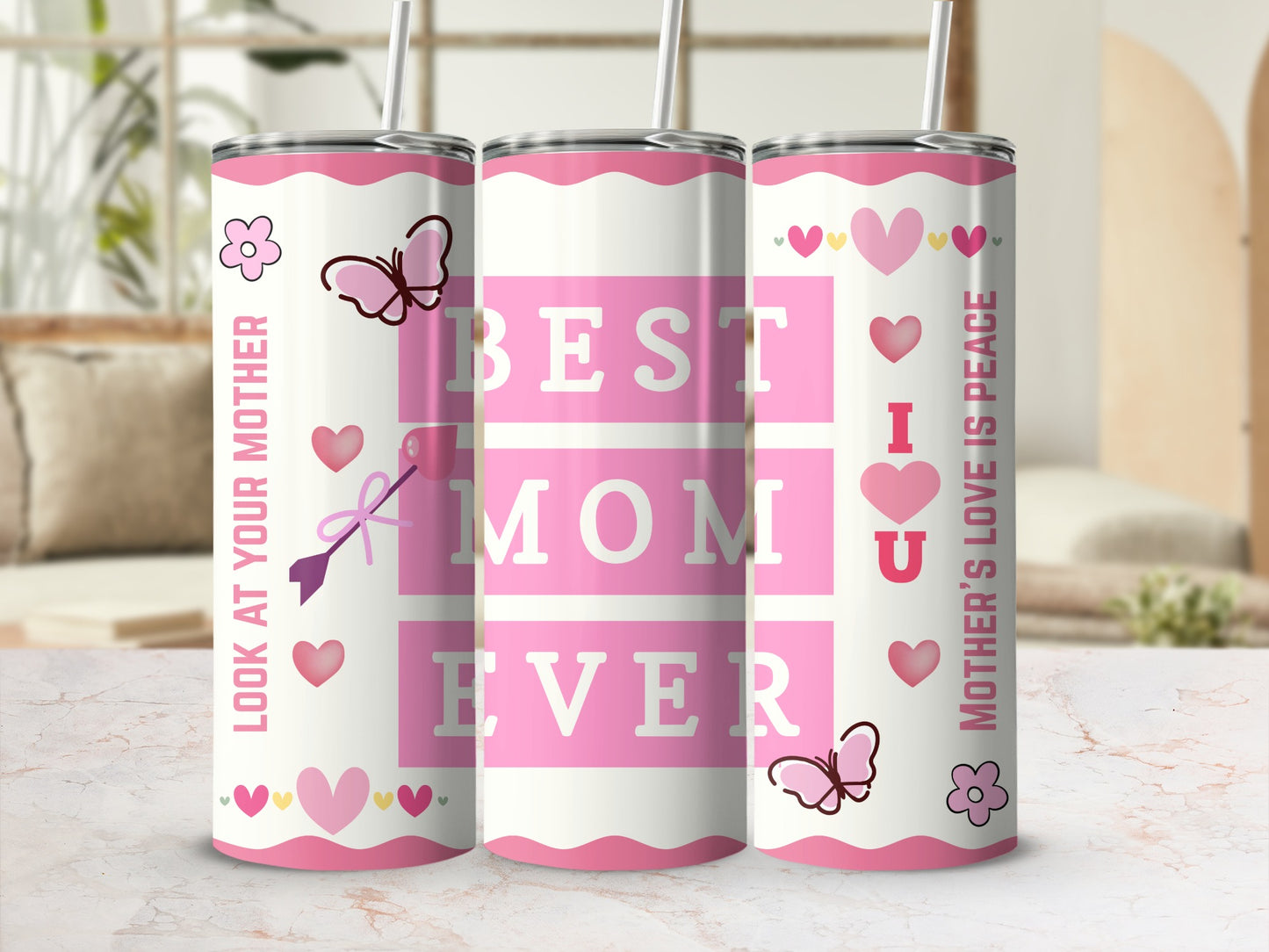 Best Mom Ever Look at Your Mother Mother's Love Tumblers