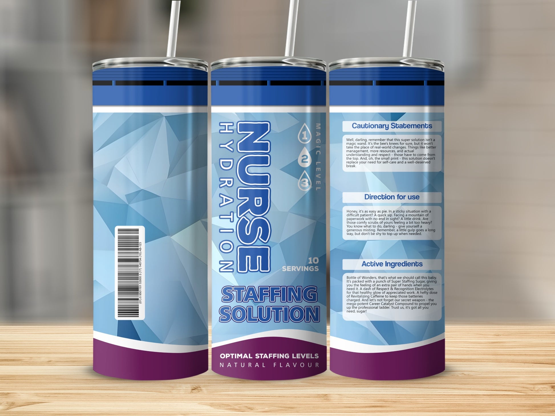 Nurse Hydration Staffing Solution tumbler with cautionary statements and directions.