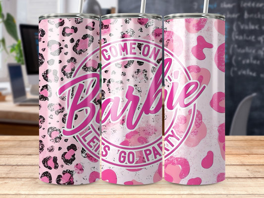Come On Barbie Lets Go Party on Leopard Print Tumblers