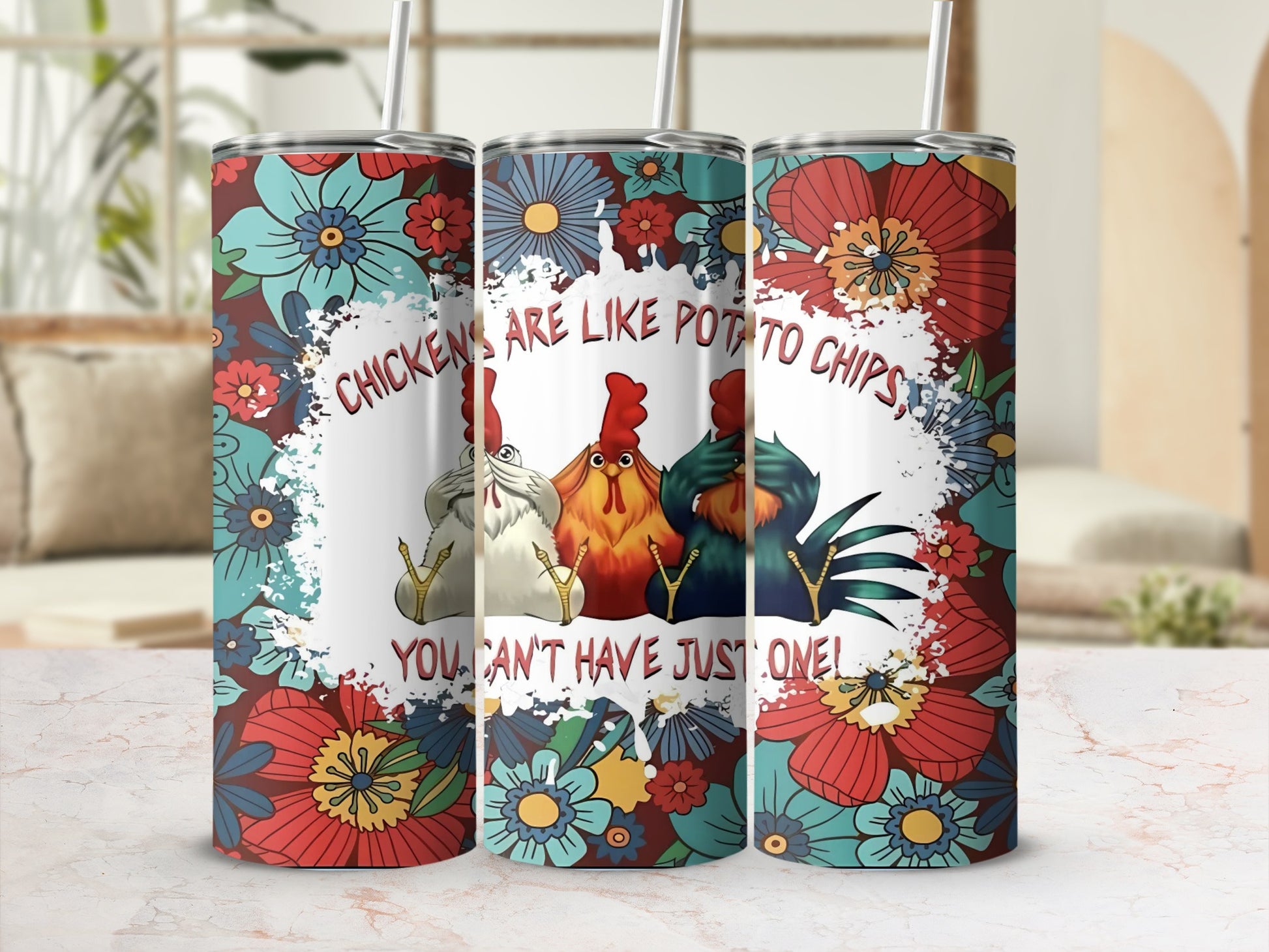 Chickens Are Like Potatoes To Chips Floral Tumbler