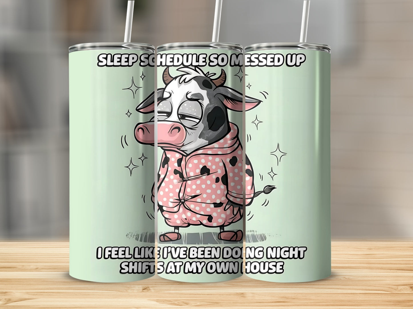 Sleep Schedule So Messed Up Cute Cow Night Shift Tumbler