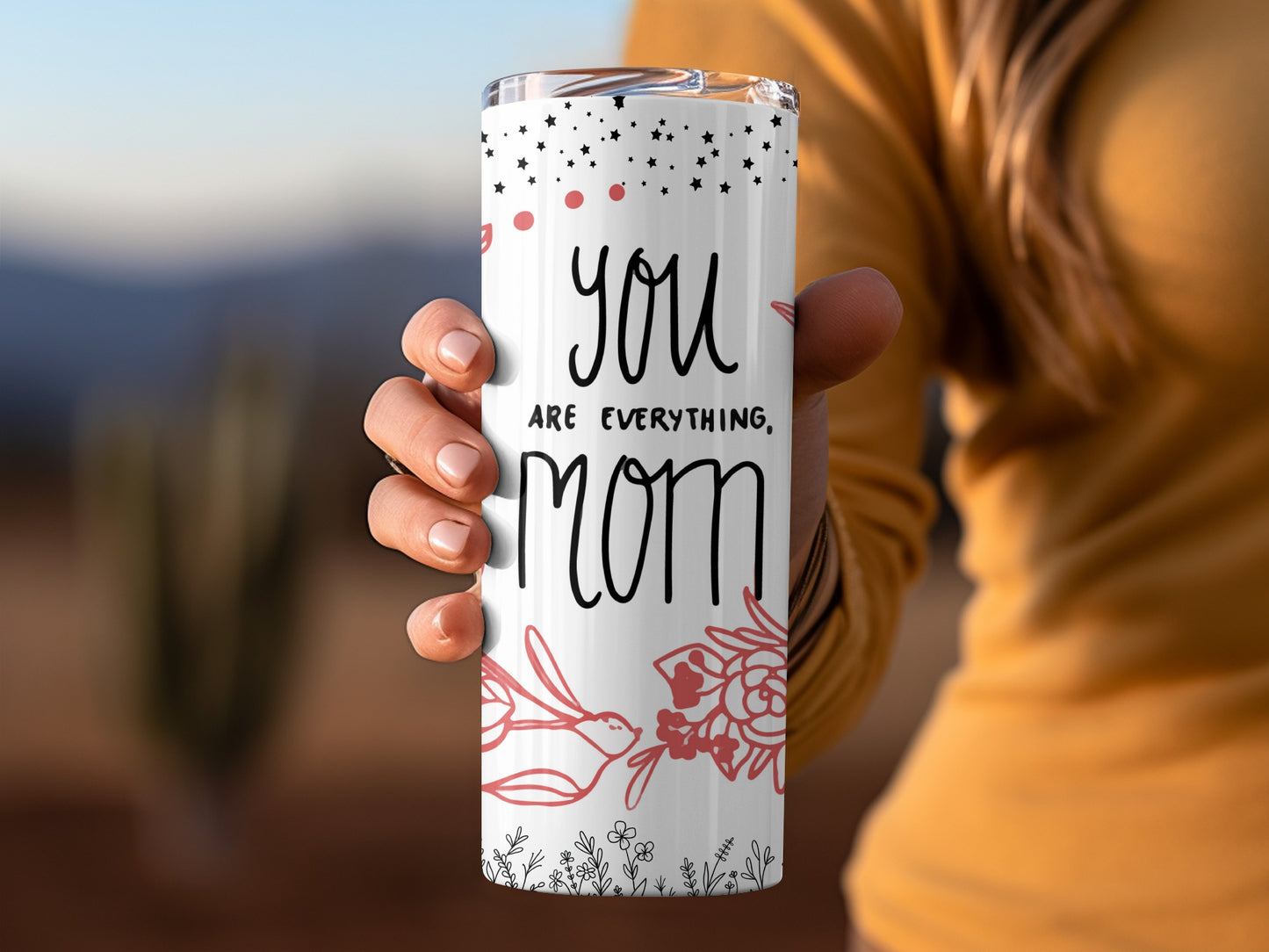 You Are Everything Mom Floral Tumbler Cup Travel Mug