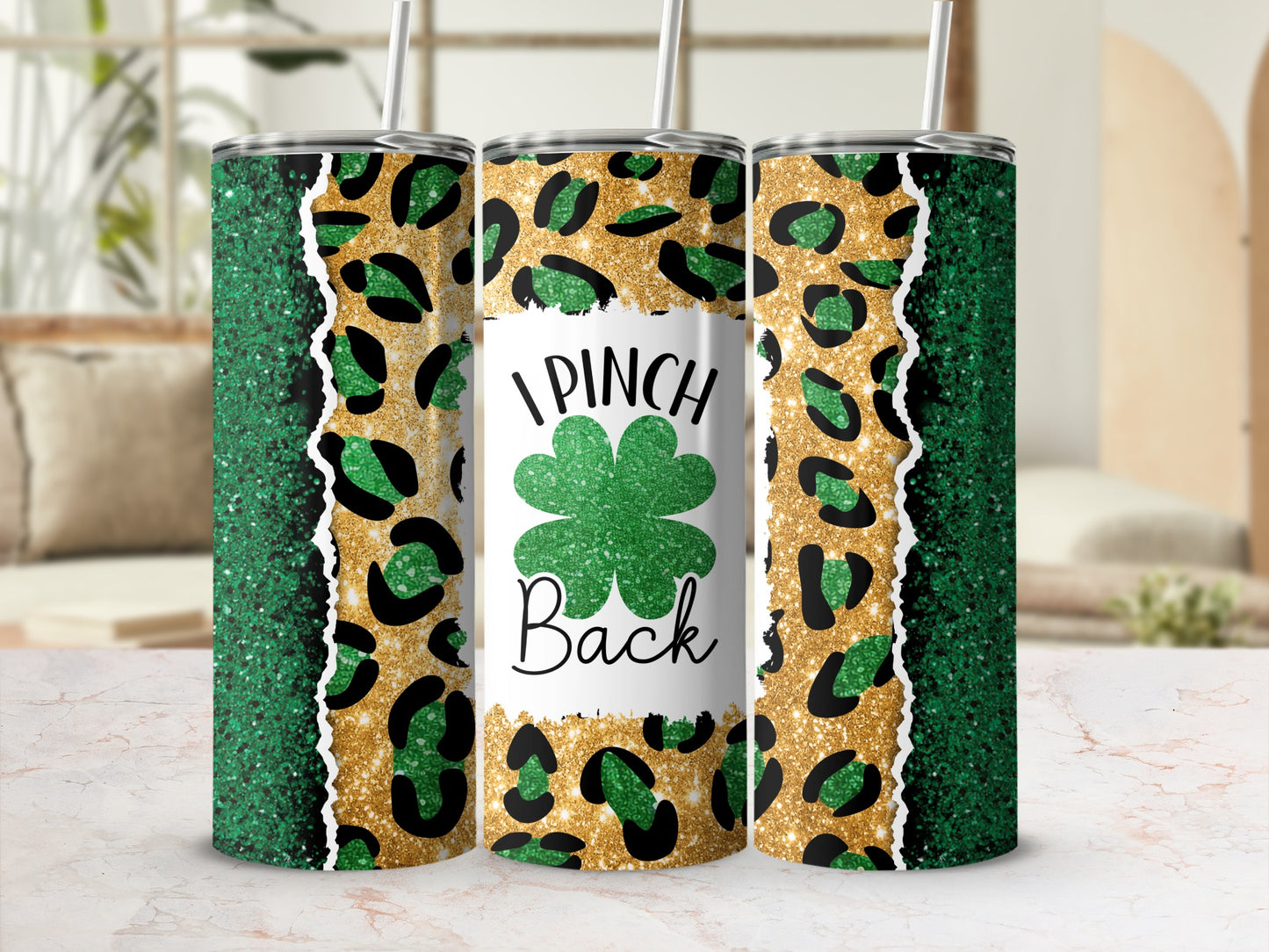 Green glitter and leopard print tumbler with "I pinch back" and a clover.