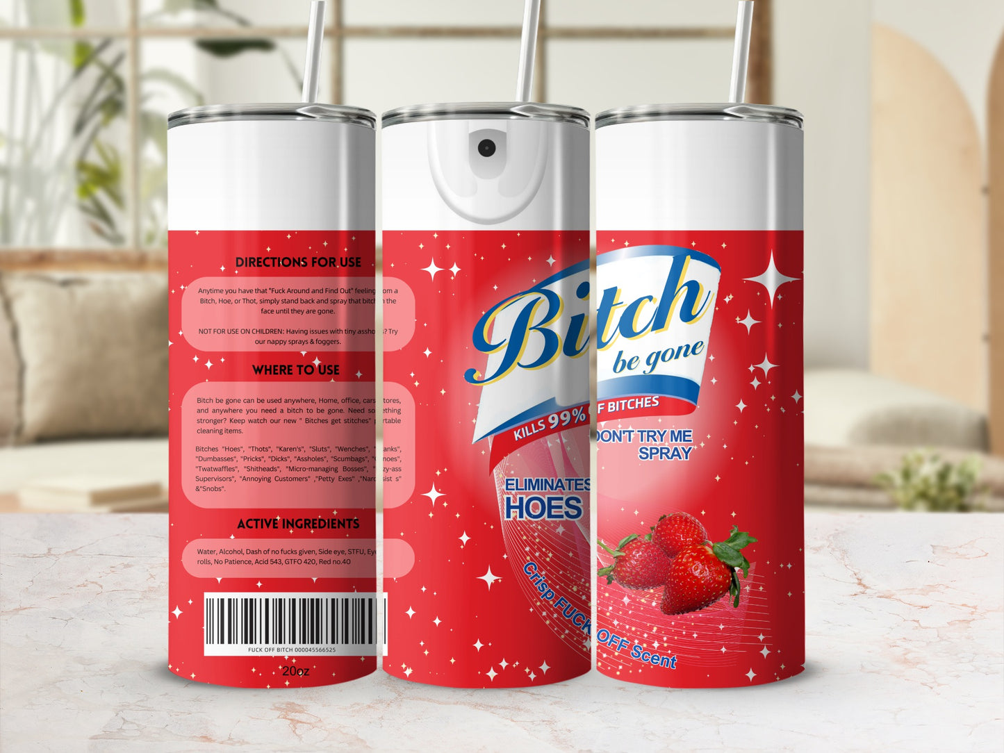 Bitch Be Gone Kills 99 Percent Of Bitches Funny Spray
