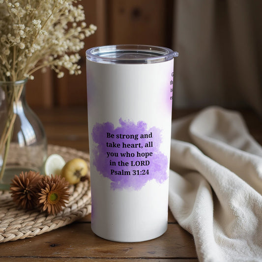 Be strong and take heart Psalm 31:24 drinkware product