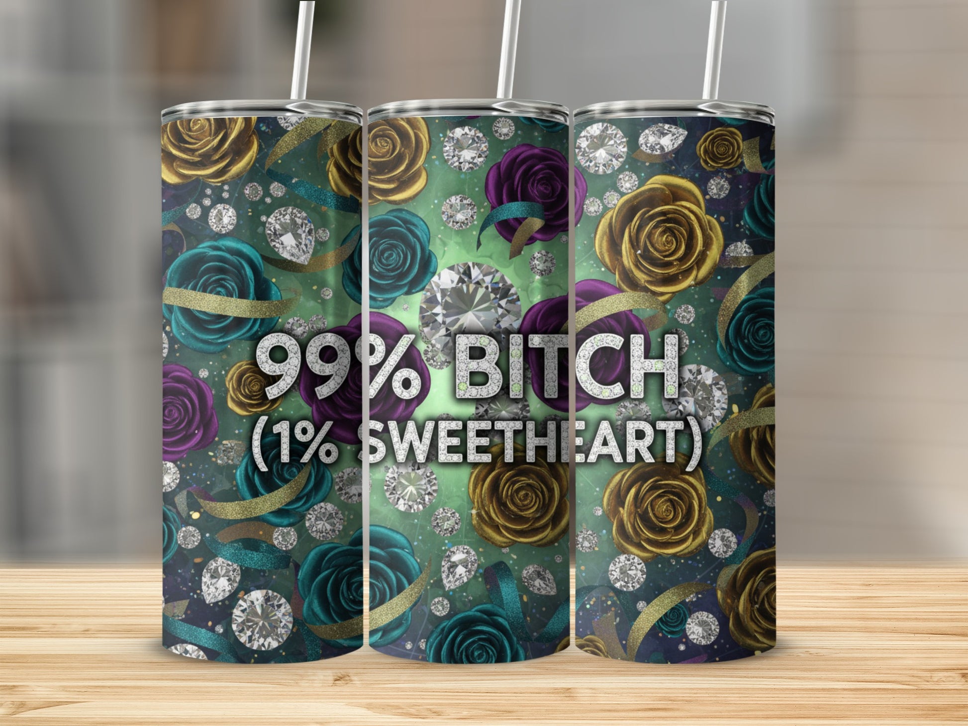 99% Bitch 1% Sweetheart Floral Diamond Tumbler