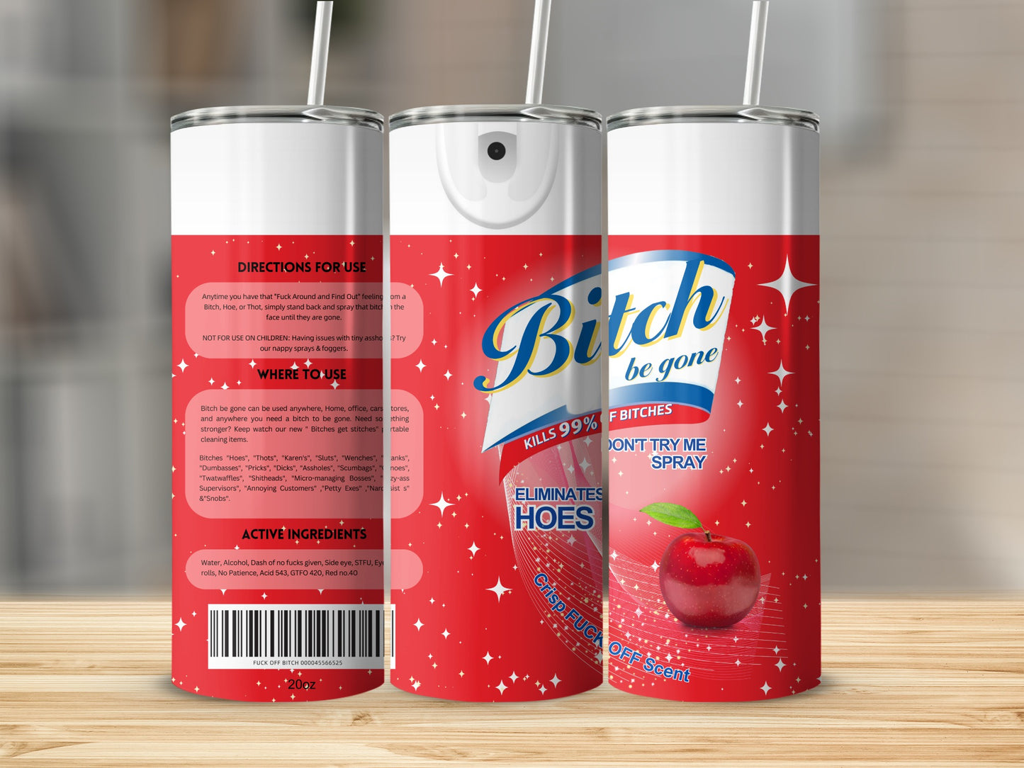 Bitch Be Gone Spray Kills 99% of Bitches Eliminates Hoes