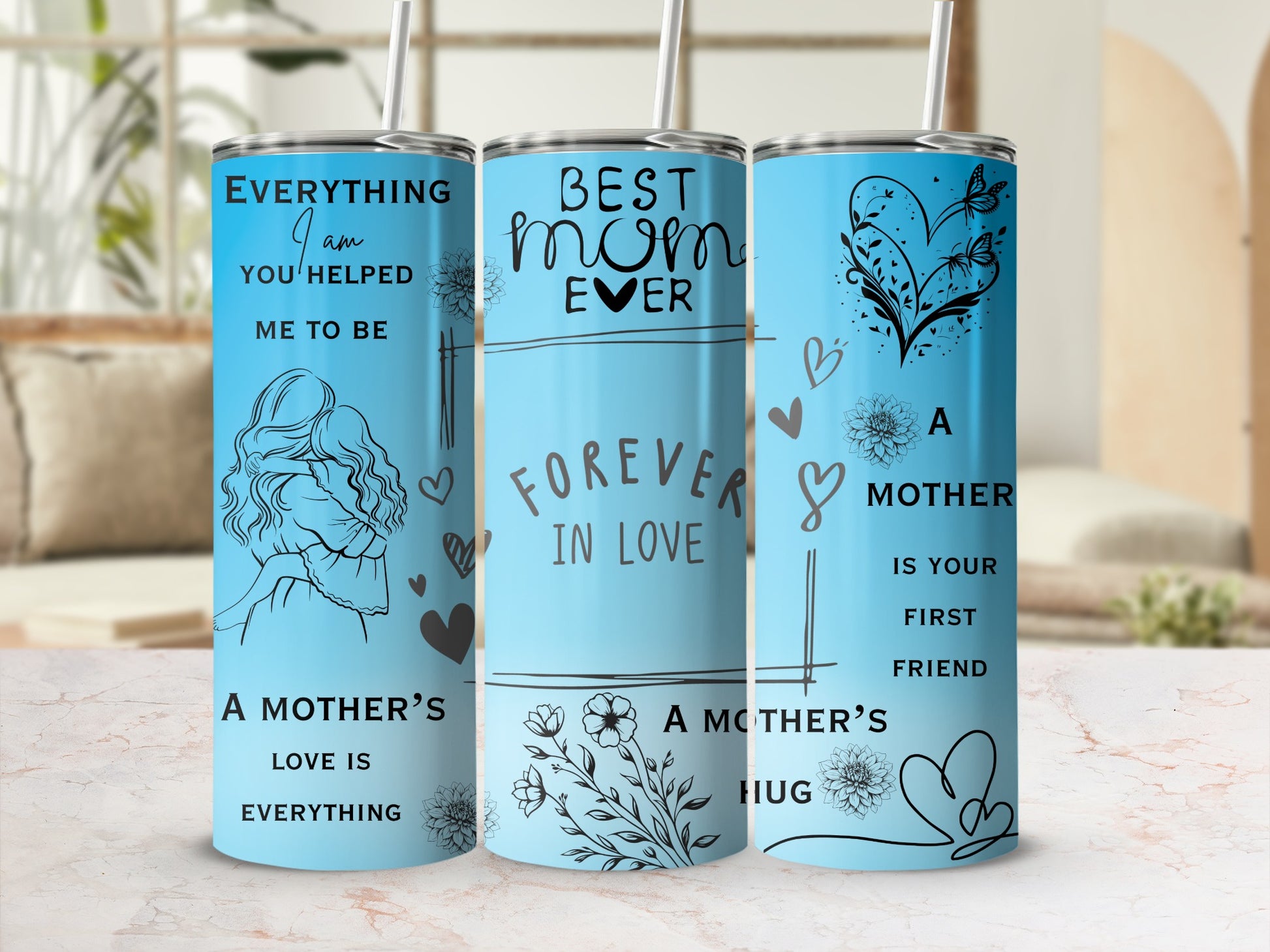 Best Mom Ever Everything You Helped Me to Be Tumbler