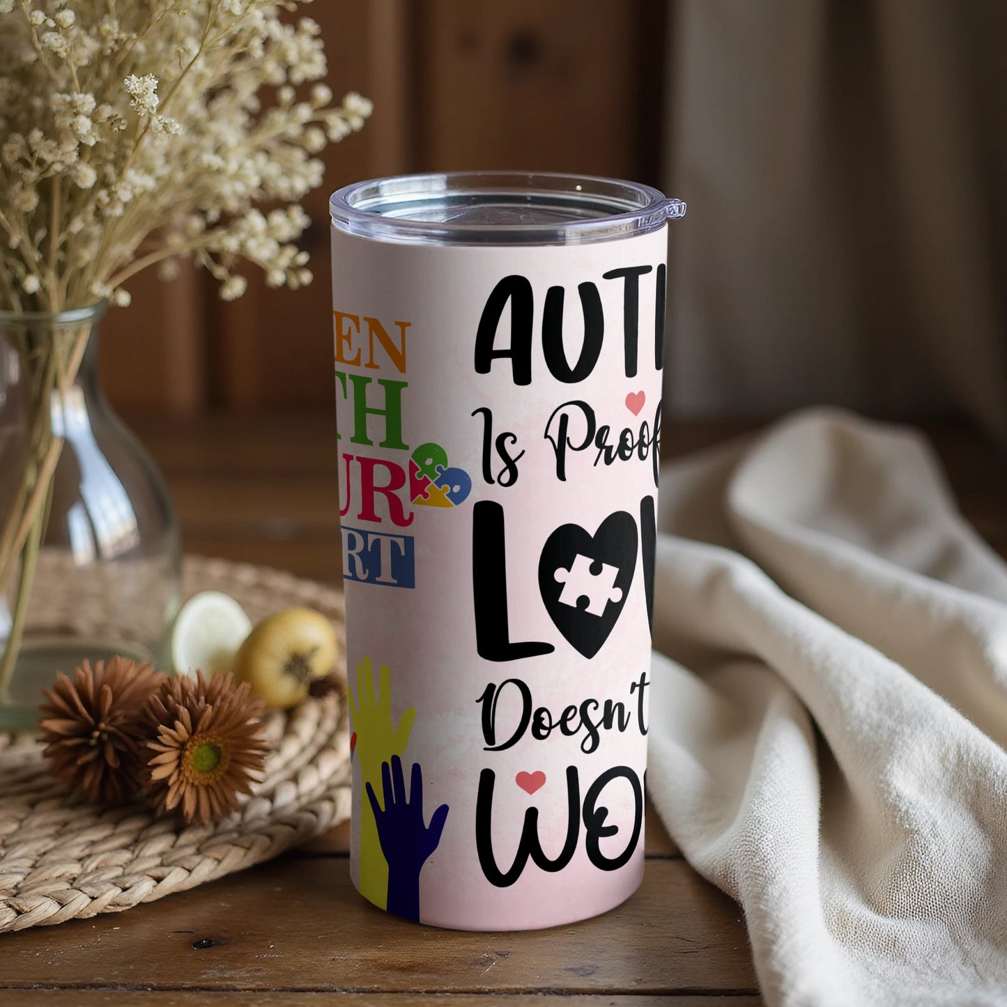 Autism Is Proof Love Doesn't Have To Be Spoken Tumbler