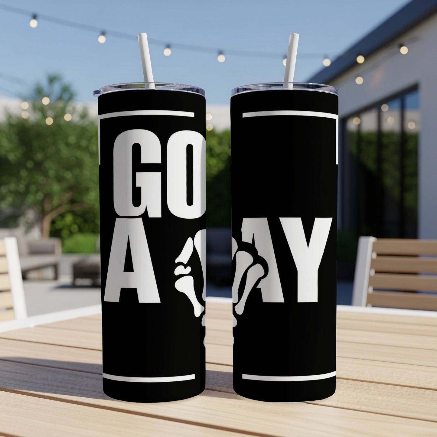 Black tumbler with white text "GO AWAY" and a skeletal hand.