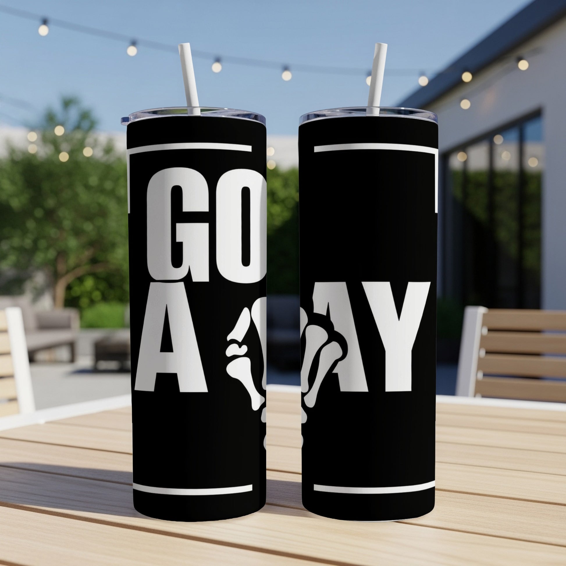 Black tumbler with white text "GO AWAY" and a skeletal hand.