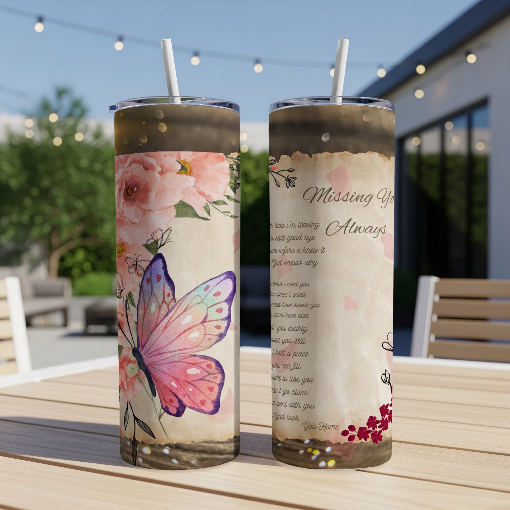 Tumbler with pink butterfly and floral design, featuring a handwritten poem about missing someone.