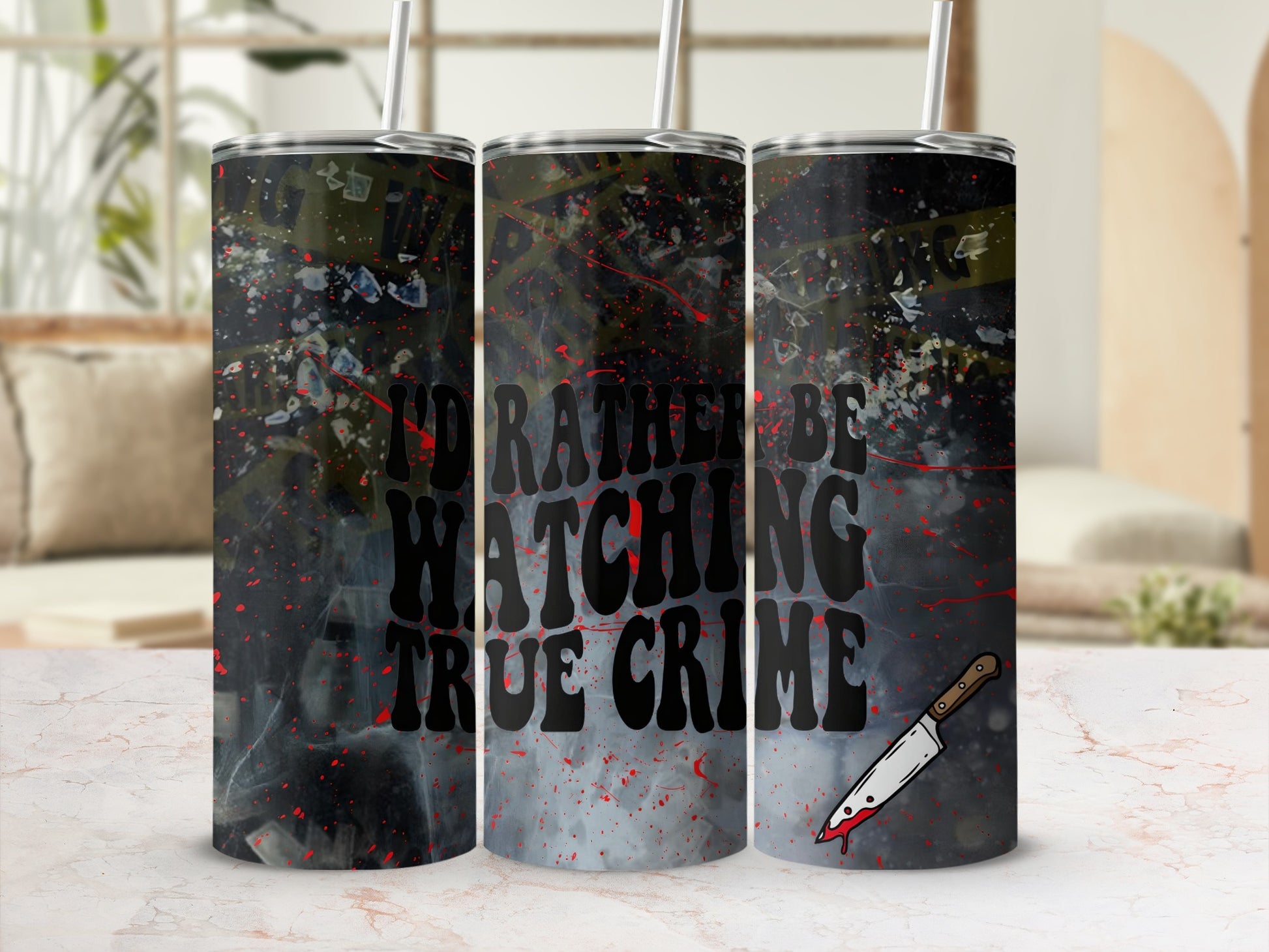 I'd Rather Be Watching True Crime Tumbler Cup