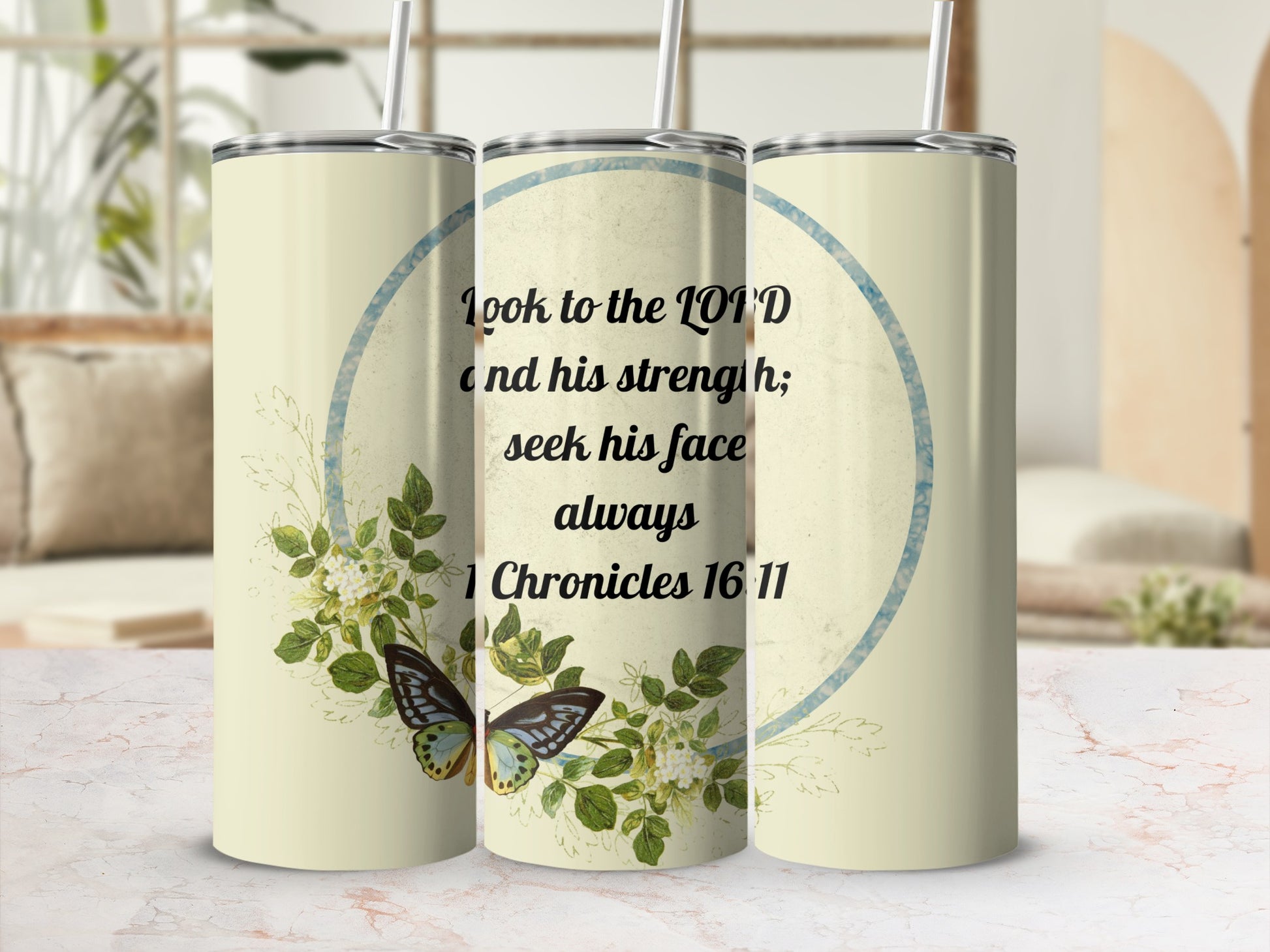 Look to the LORD seek his face Chronicles 16 11 tumbler