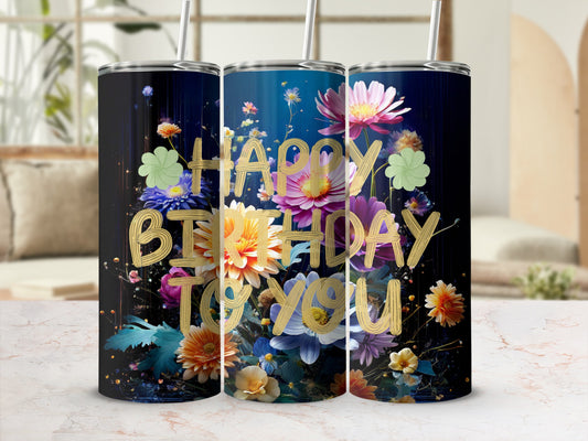 Happy Birthday To You floral tumbler with straws.