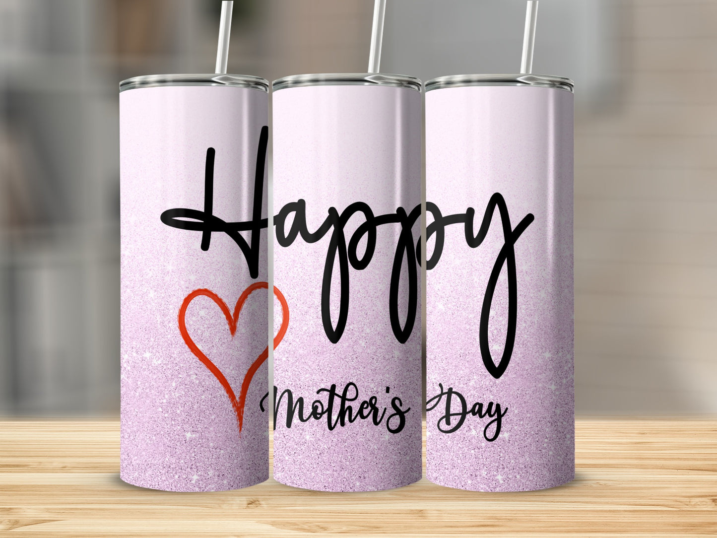 Three tall tumblers with "Happy Mother's Day" and a red heart design.
