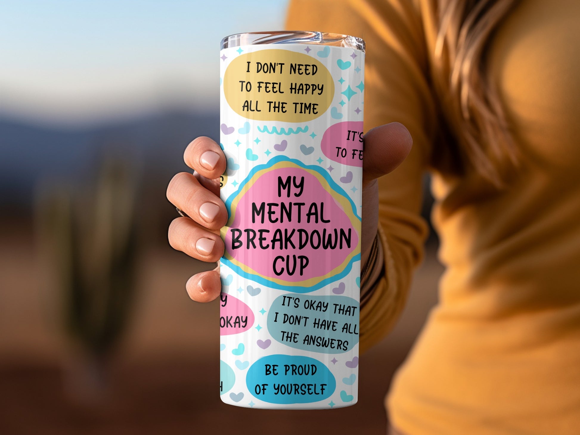 Inspirational My Mental Breakdown Cup for Positivity