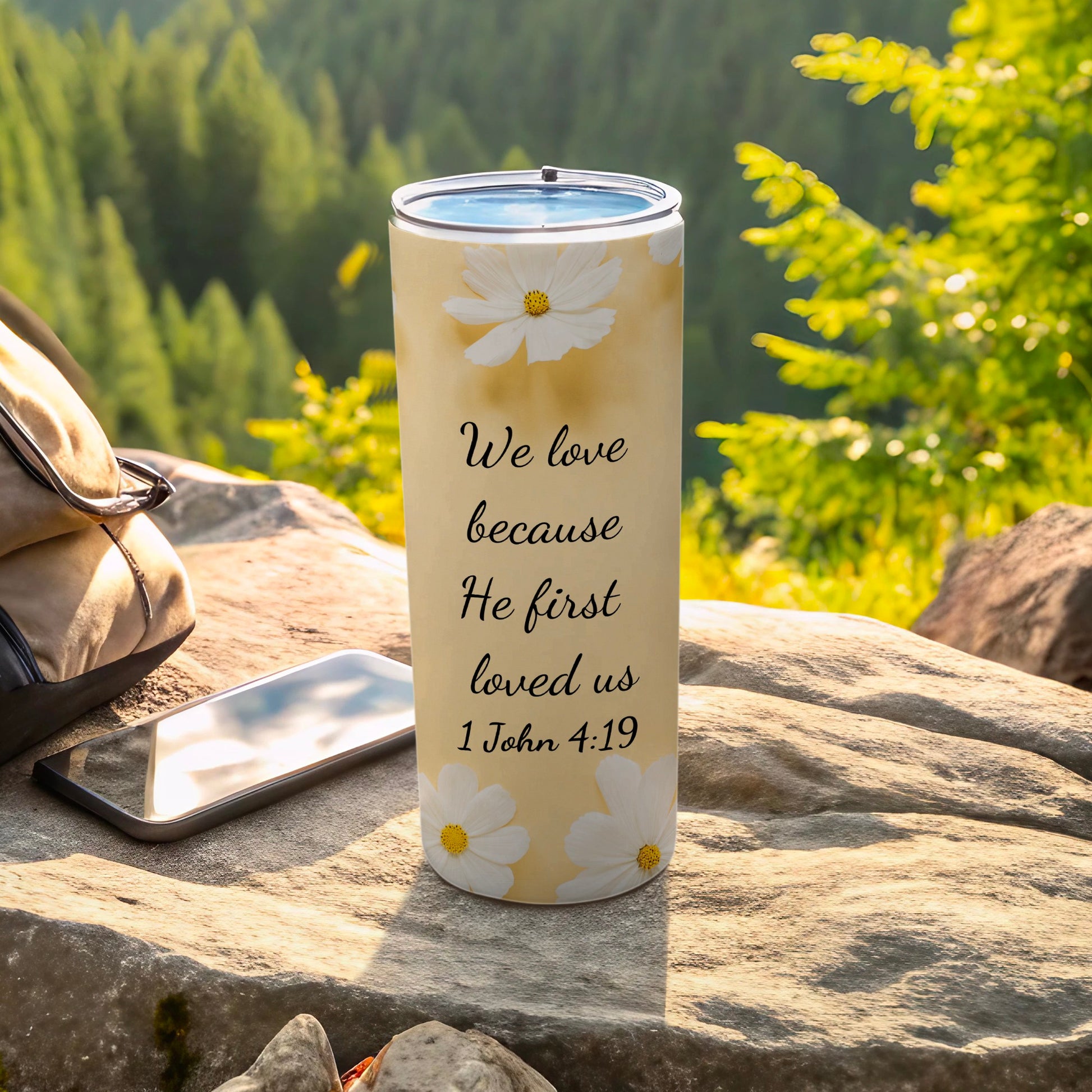 We Love Because He First Loved Us 1 John 4:19 Tumbler